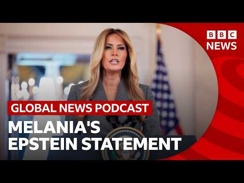 Why did Melania Trump make a surprise Epstein statement_ _ Global News Podcast Thumbnail