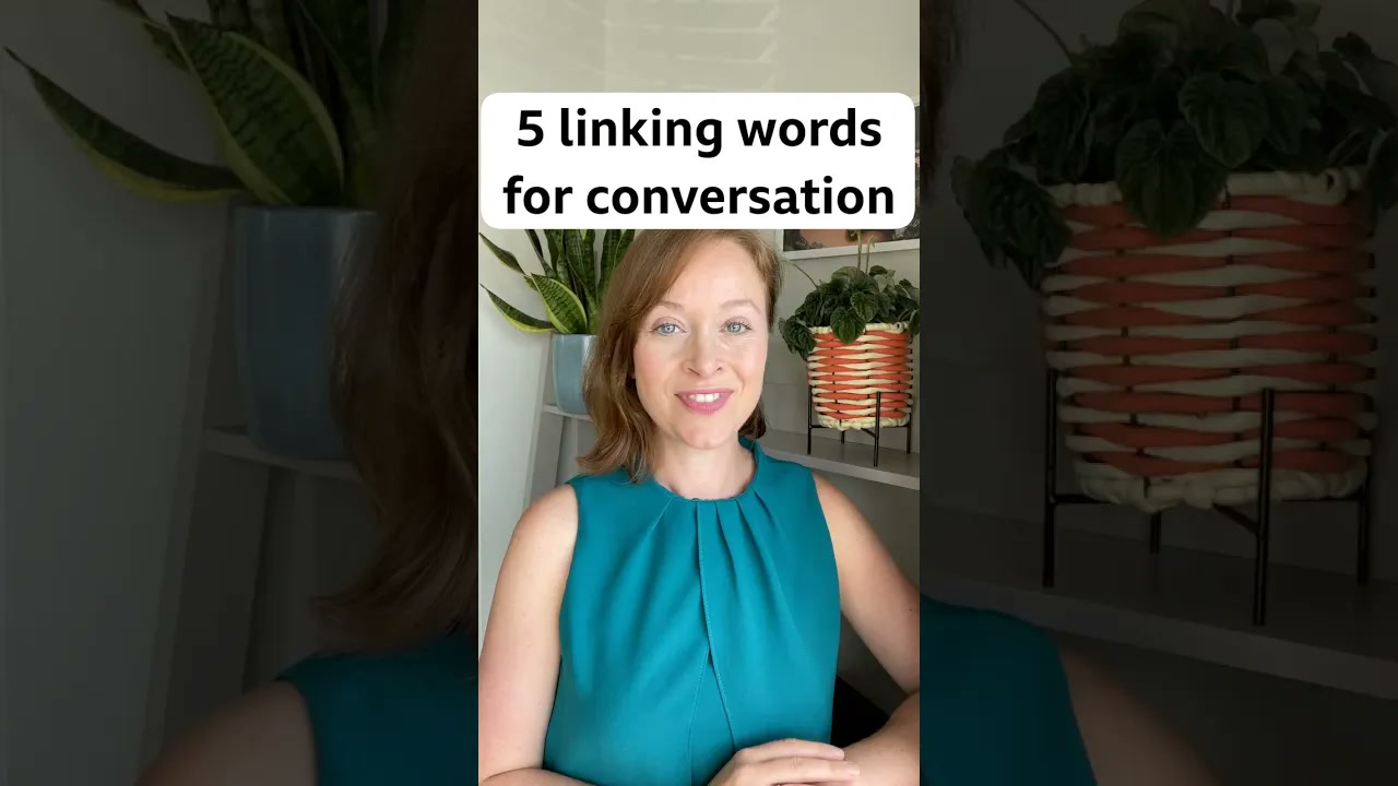 5 linkers for natural English conversation Thumbnail