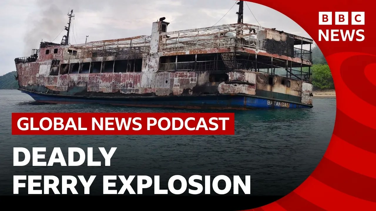 Deadly ferry explosion in the Philippines and other top stories _ Global News Podcast Thumbnail