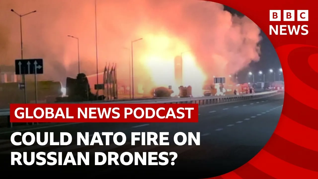 Nato is urged to target Russian drones over Ukraine and other top stories _ Global News Podcast Thumbnail
