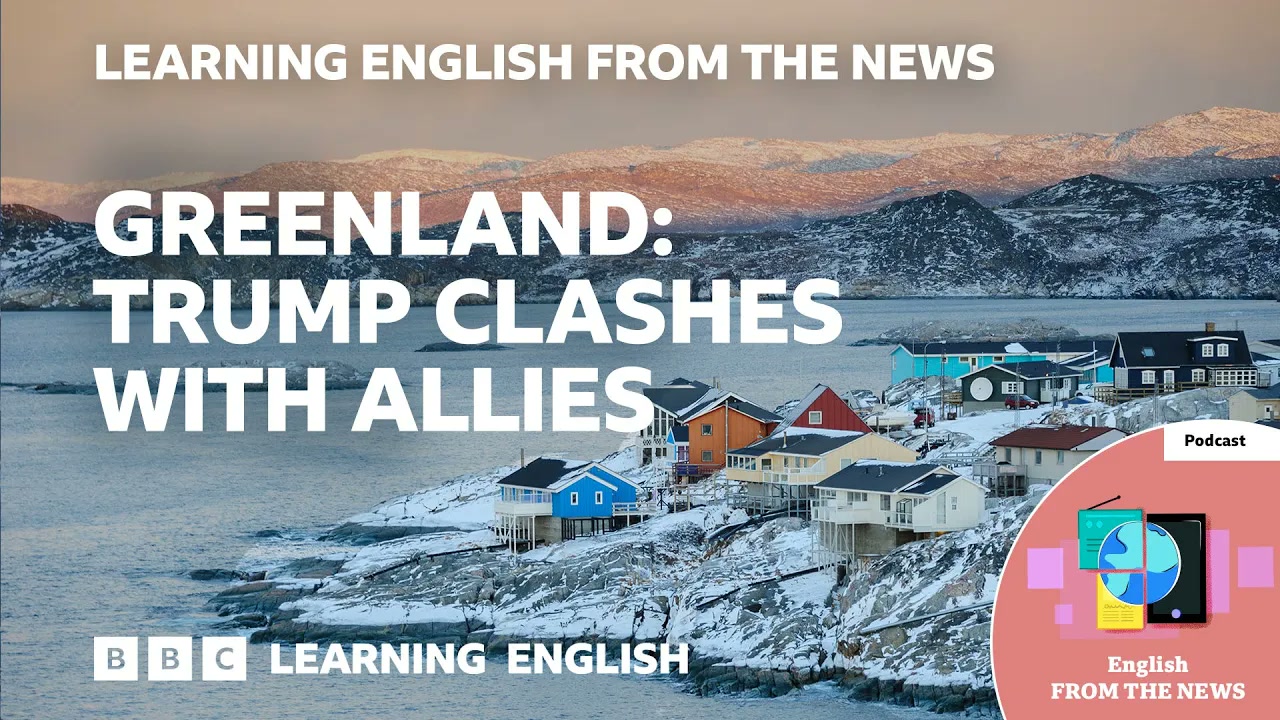Greenland_ Trump clashes with allies_ BBC Learning English from the News Thumbnail