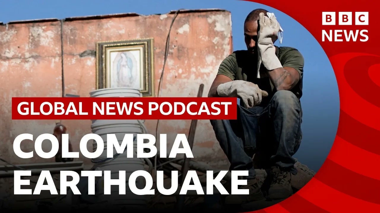What Colombia's earthquake means for its fight against rebels and gangs _ Global News Podcast Thumbnail
