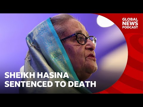 Former Bangladesh PM Sheikh Hasina sentenced to death _ Global News Podcast Thumbnail