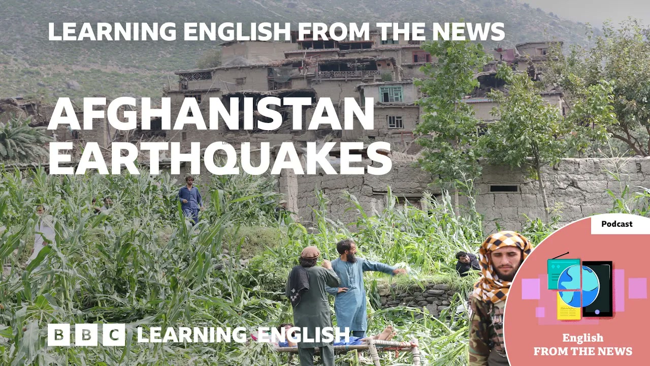 Earthquakes hit Afghanistan_ BBC Learning English from the News Thumbnail