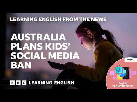 Australia plans kids’ social media ban_ BBC Learning English from the News Thumbnail