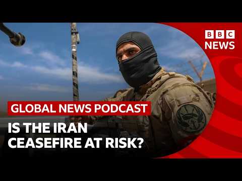 Is the US-Iran ceasefire at risk_ _ Global News Podcast Thumbnail