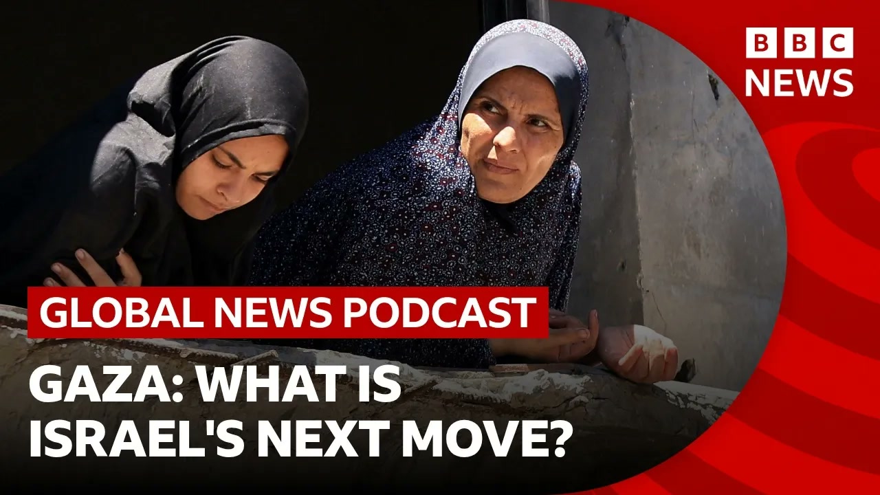What could Israel do next in Gaza_ _ Global News Podcast Thumbnail