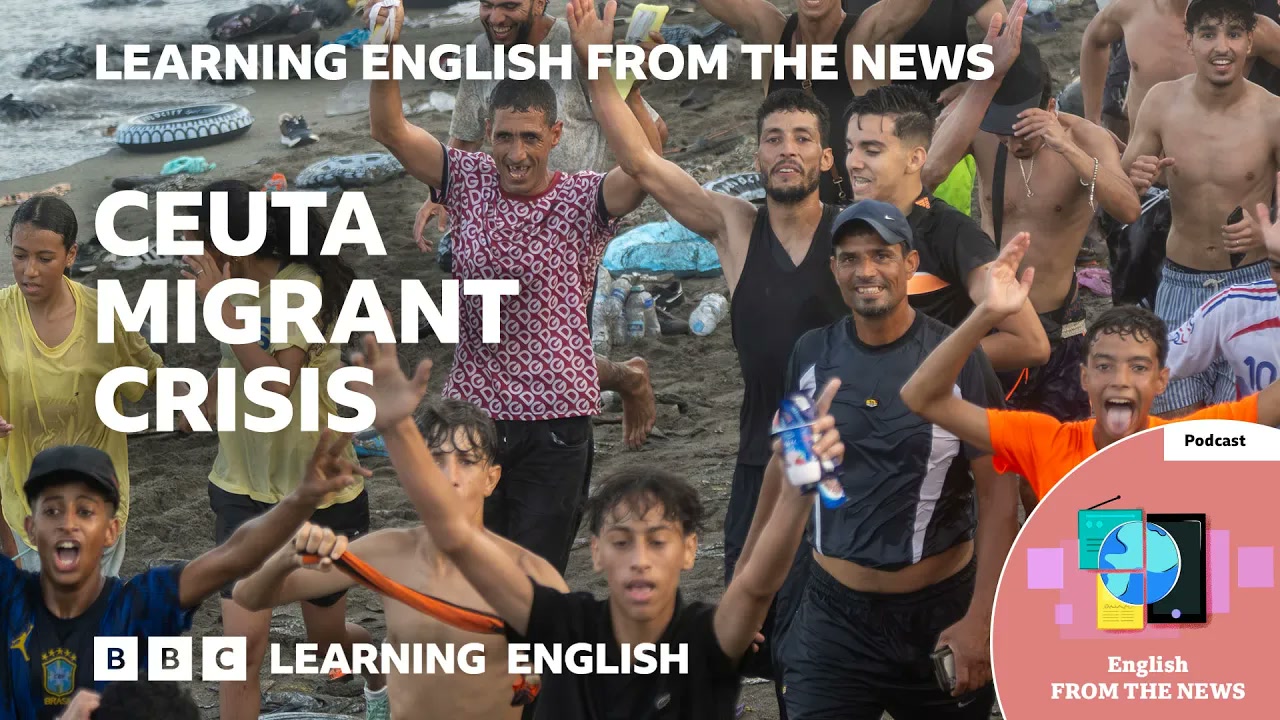 60,000 migrants cross Spanish border_ BBC Learning English from the News Thumbnail