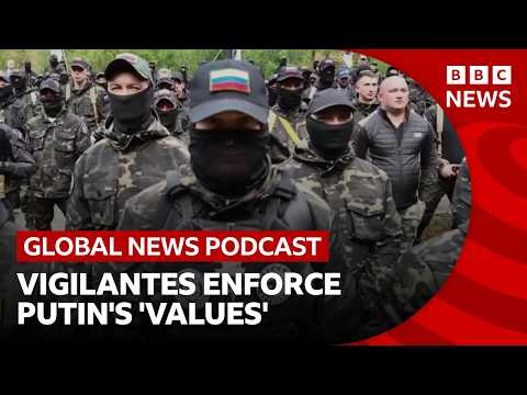 How Russian vigilantes enforce Putin's 'traditional values' _ Global News Podcast Thumbnail