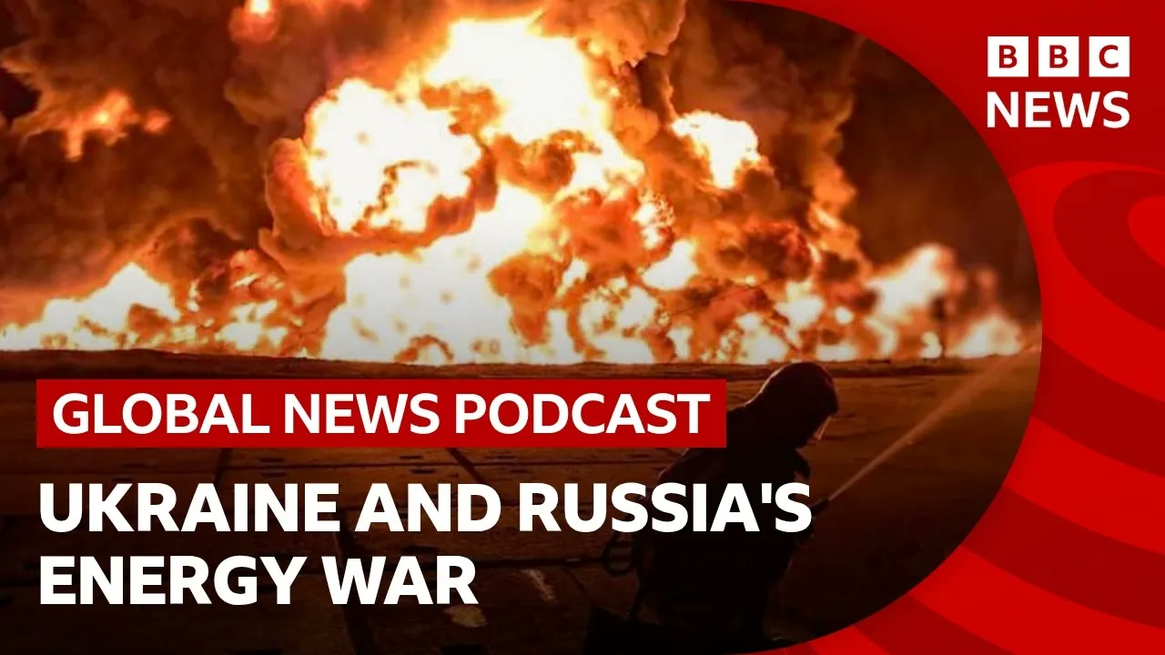 Ukraine and Russia strike energy targets despite Trump claim and other stories _ Global News Podcast Thumbnail