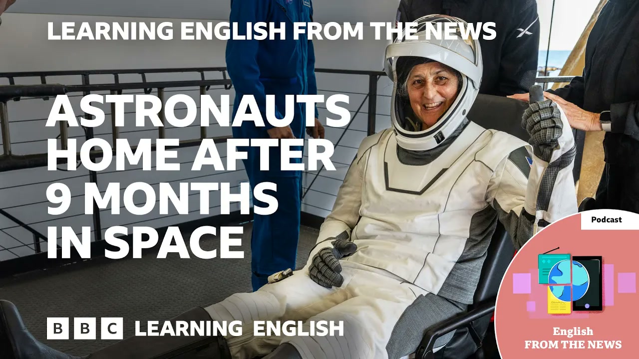 Astronauts home after 9 months in space_ BBC Learning English from the News Thumbnail