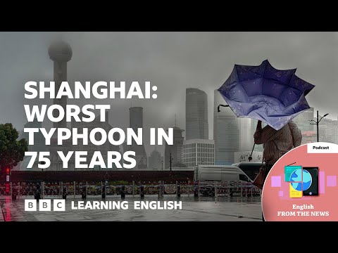 Shanghai_ Worst typhoon in 75 years_ BBC Learning English from the News Thumbnail
