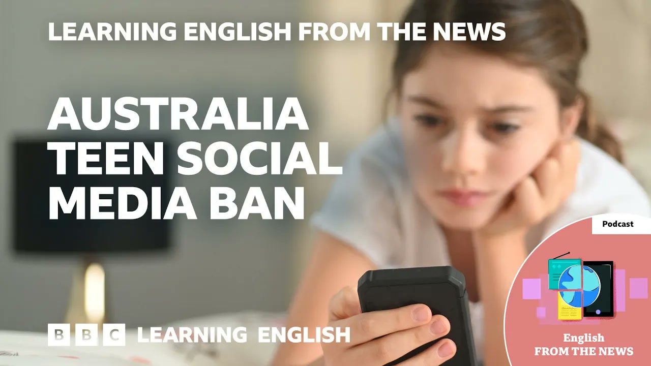 Australia teen social media ban_ BBC Learning English from the News Thumbnail