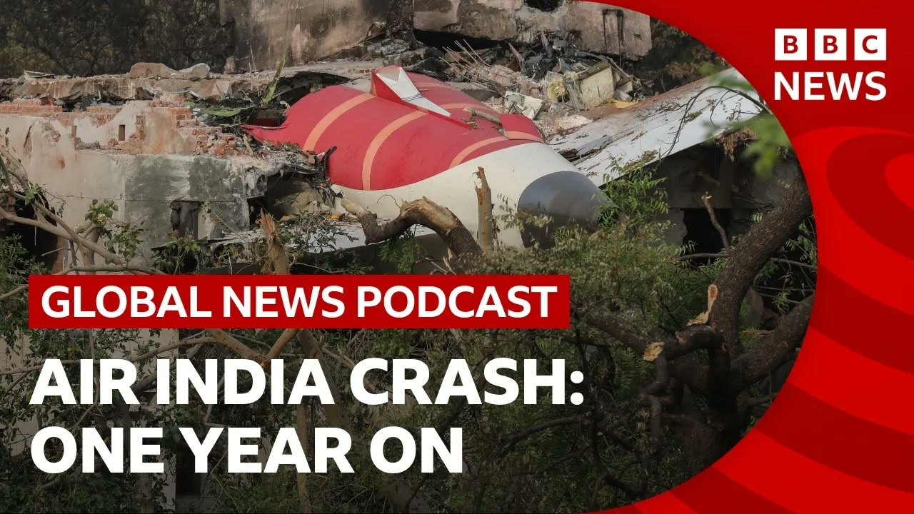 Air India crash victims demand answers _ Global News Podcast Thumbnail