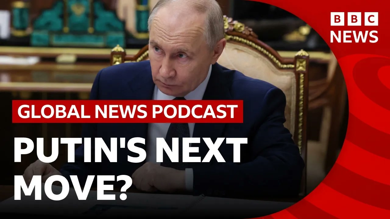 What is Putin's next move in the Ukraine war_ _ Global News Podcast Thumbnail
