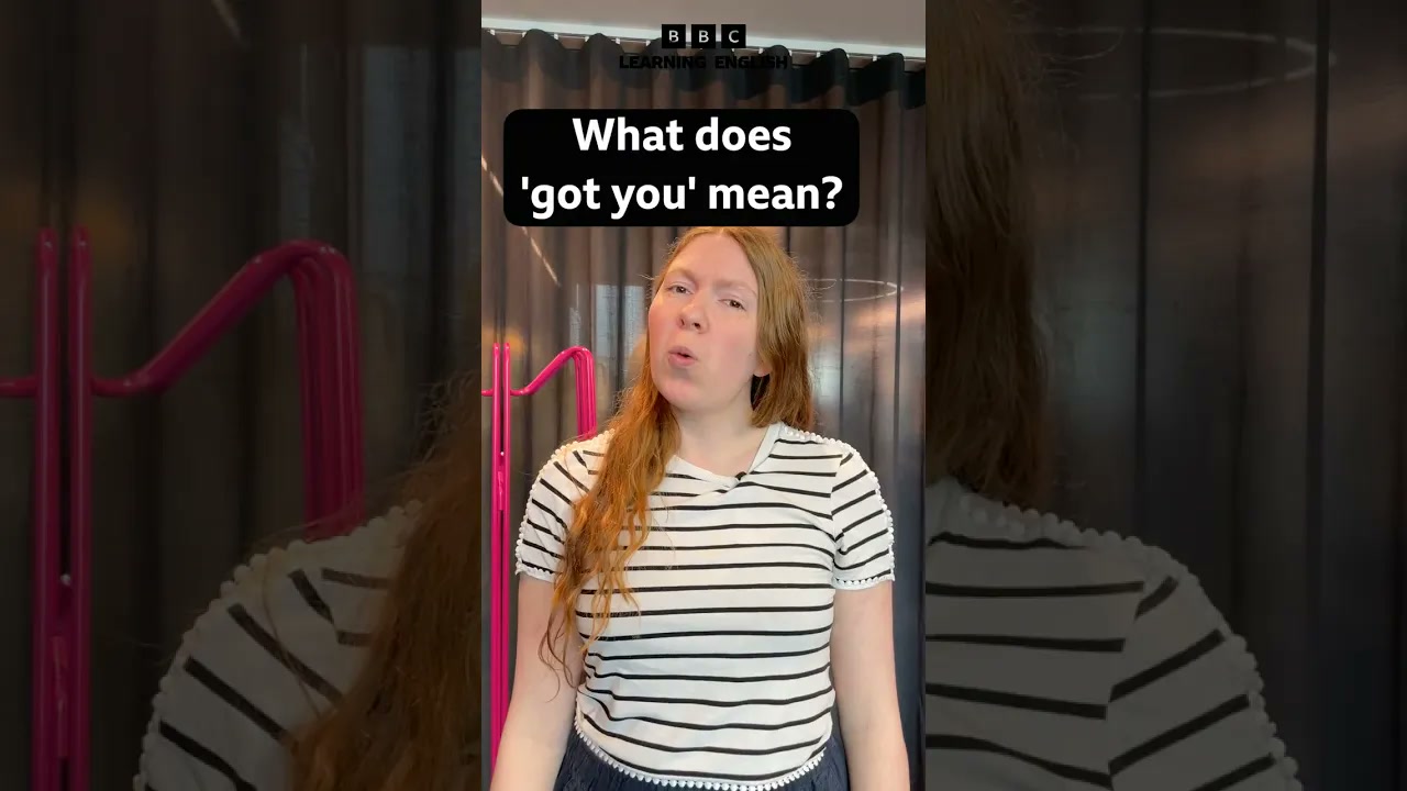 What does ‘got you’ mean_ Thumbnail