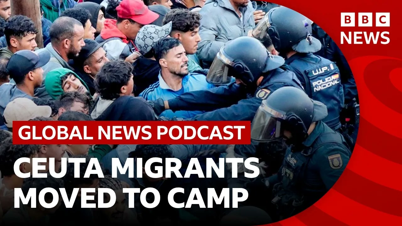 Chaos as police move migrants to a camp in Ceuta _ Global News Podcast Thumbnail