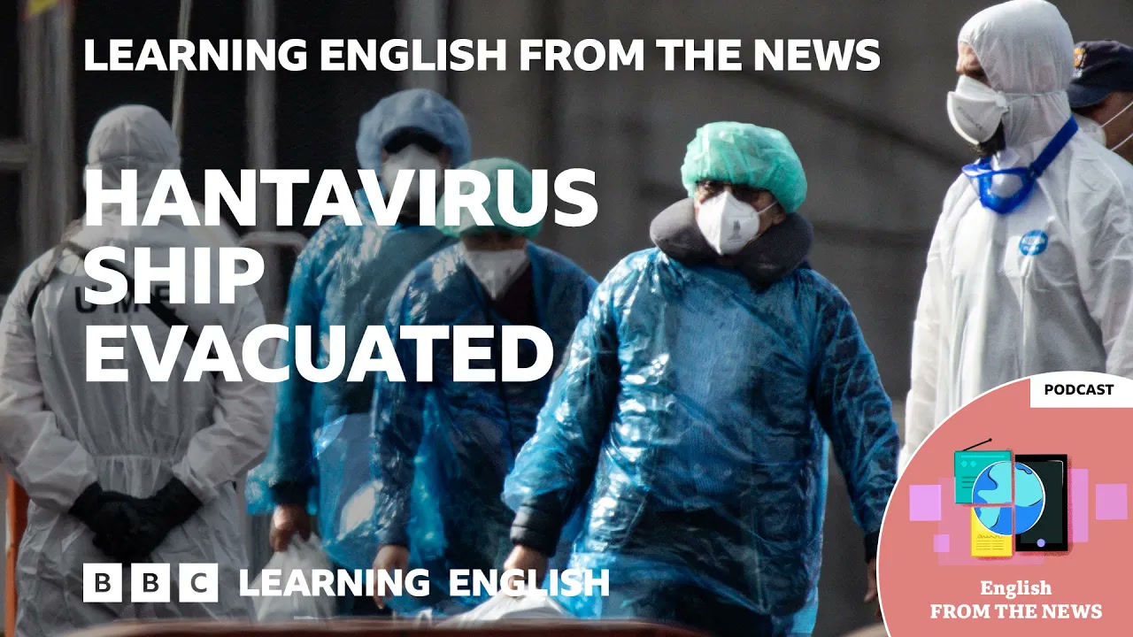 Passengers evacuated from hantavirus-affected MV Hondius_ BBC Learning English from the News Thumbnail