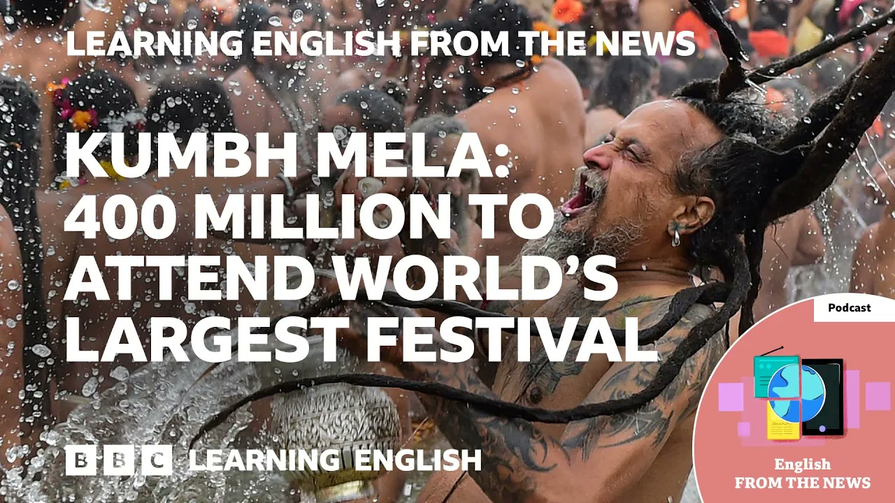 Kumbh Mela_ 400 million to attend world's largest festival_ BBC Learning English from the News Thumbnail