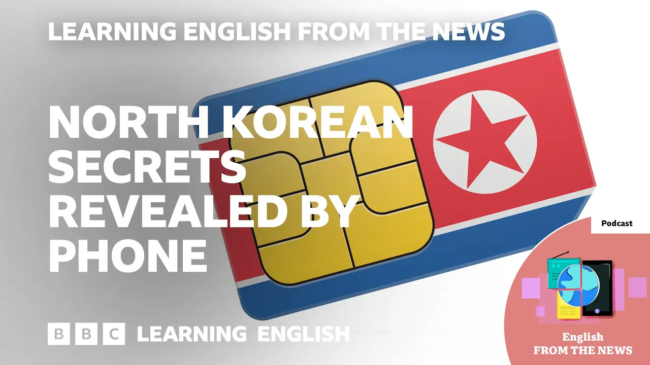 North Korea’s secrets revealed by phone_ BBC Learning English from the News Thumbnail