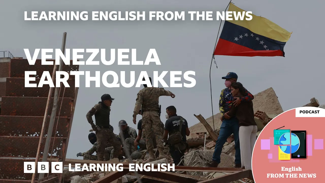 Venezuela earthquakes_ BBC Learning English from the News Thumbnail