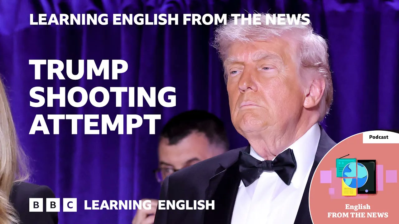 Attempted assassination of President Donald Trump_ BBC Learning English from the News Thumbnail